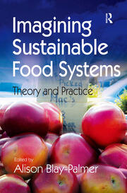 Imagining Sustainable Food Systems: Theory and Practice book cover