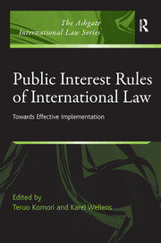 Public Interest Rules of International Law: Towards Effective Implementation book cover