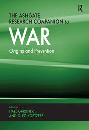 The Ashgate Research Companion to War: Origins and Prevention book cover