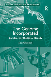 The Genome Incorporated: Constructing Biodigital Identity book cover
