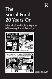 The Social Fund 20 Years On: Historical and Policy Aspects of Loaning Social Security book cover