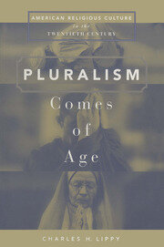 Pluralism Comes of Age: American Religious Culture in the Twentieth Century book cover