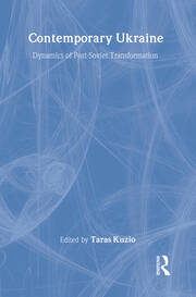 Contemporary Ukraine: Dynamics of Post-Soviet Transformation book cover