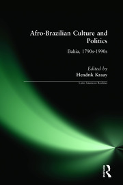 Afro-Brazilian Culture and Politics: Bahia, 1790s-1990s book cover
