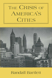 The Crisis of America's Cities: Solutions for the Future, Lessons from the Past book cover