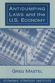 Antidumping Laws and the U.S. Economy book cover