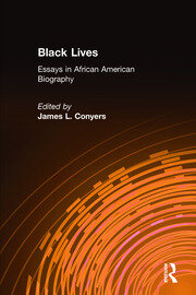 Black Lives: Essays in African American Biography book cover