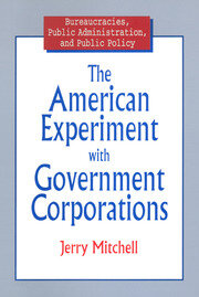 The American Experiment with Government Corporations book cover