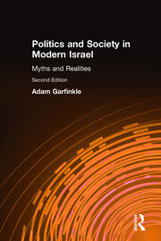 Politics and Society in Modern Israel: Myths and Realities book cover