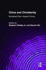 China and Christianity: Burdened Past, Hopeful Future book cover
