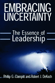 Embracing Uncertainty: The Essence of Leadership: The Essence of Leadership book cover