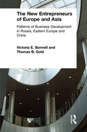 The New Entrepreneurs of Europe and Asia: Patterns of Business Development in Russia, Eastern Europe and China book cover