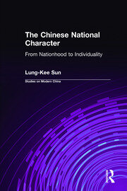 The Chinese National Character: From Nationhood to Individuality: From Nationhood to Individuality book cover