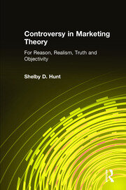 Controversy in Marketing Theory: For Reason, Realism, Truth and Objectivity: For Reason, Realism, Truth and Objectivity book cover