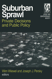 Suburban Sprawl: Private Decisions and Public Policy book cover