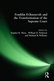 Franklin D. Roosevelt and the Transformation of the Supreme Court book cover