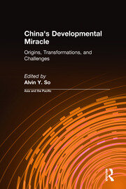 China's Developmental Miracle: Origins, Transformations, and Challenges book cover