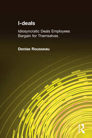 I-deals: Idiosyncratic Deals Employees Bargain for Themselves book cover