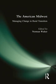 The American Midwest: Managing Change in Rural Transition book cover