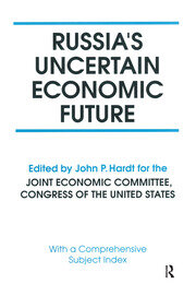 Russia's Uncertain Economic Future book cover