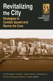 Revitalizing the City: Strategies to Contain Sprawl and Revive the Core book cover