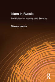 Islam in Russia: The Politics of Identity and Security: The Politics of Identity and Security book cover