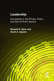 Leadership: Succeeding in the Private, Public, and Not-for-profit Sectors book cover
