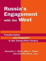 Russia's Engagement with the West:: Transformation and Integration in the Twenty-First Century book cover