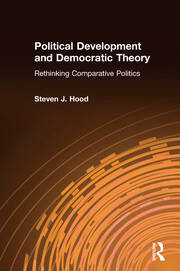 Political Development and Democratic Theory: Rethinking Comparative Politics book cover