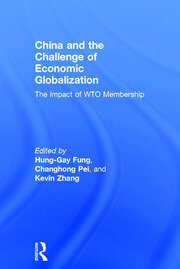 China and the Challenge of Economic Globalization: The Impact of WTO Membership book cover