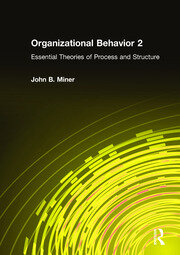 Organizational Behavior 2: Essential Theories of Process and Structure book cover