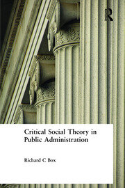Critical Social Theory in Public Administration book cover