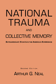 National Trauma and Collective Memory: Extraordinary Events in the American Experience book cover