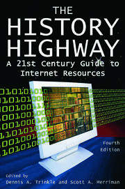 The History Highway: A 21st-century Guide to Internet Resources book cover