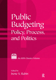 Public Budgeting: Policy, Process and Politics book cover