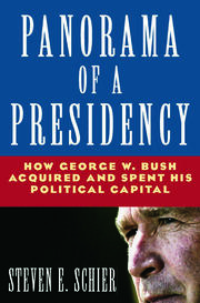 Panorama of a Presidency: How George W. Bush Acquired and Spent His Political Capital book cover