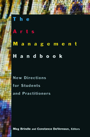 The Arts Management Handbook: New Directions for Students and Practitioners book cover