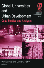 Global Universities and Urban Development: Case Studies and Analysis: Case Studies and Analysis book cover