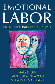 Emotional Labor: Putting the Service in Public Service book cover