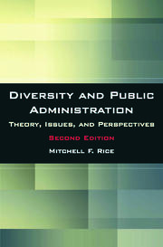 Diversity and Public Administration: Theory, Issues, and Perspectives book cover