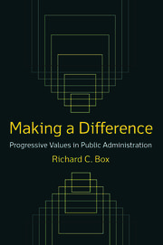 Making a Difference: Progressive Values in Public Administration: Progressive Values in Public Administration book cover