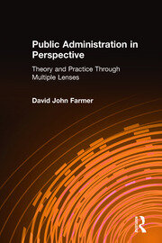 Public Administration in Perspective: Theory and Practice Through Multiple Lenses book cover