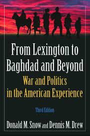 From Lexington to Baghdad and Beyond: War and Politics in the American Experience book cover