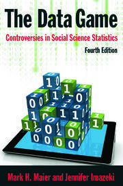 The Data Game: Controversies in Social Science Statistics book cover