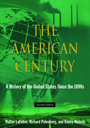 The American Century: A History of the United States Since 1941: Volume 2 book cover