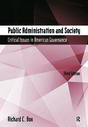 Public Administration and Society: Critical Issues in American Governance book cover