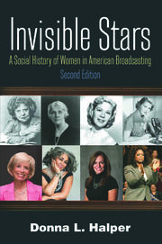 Invisible Stars: A Social History of Women in American Broadcasting book cover