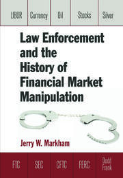 Law Enforcement and the History of Financial Market Manipulation book cover