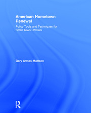 American Hometown Renewal: Policy Tools and Techniques for Small Town Officials book cover