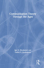 Communication Theory Through the Ages book cover